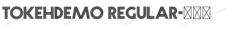 TokehDEMO Regular字体转换